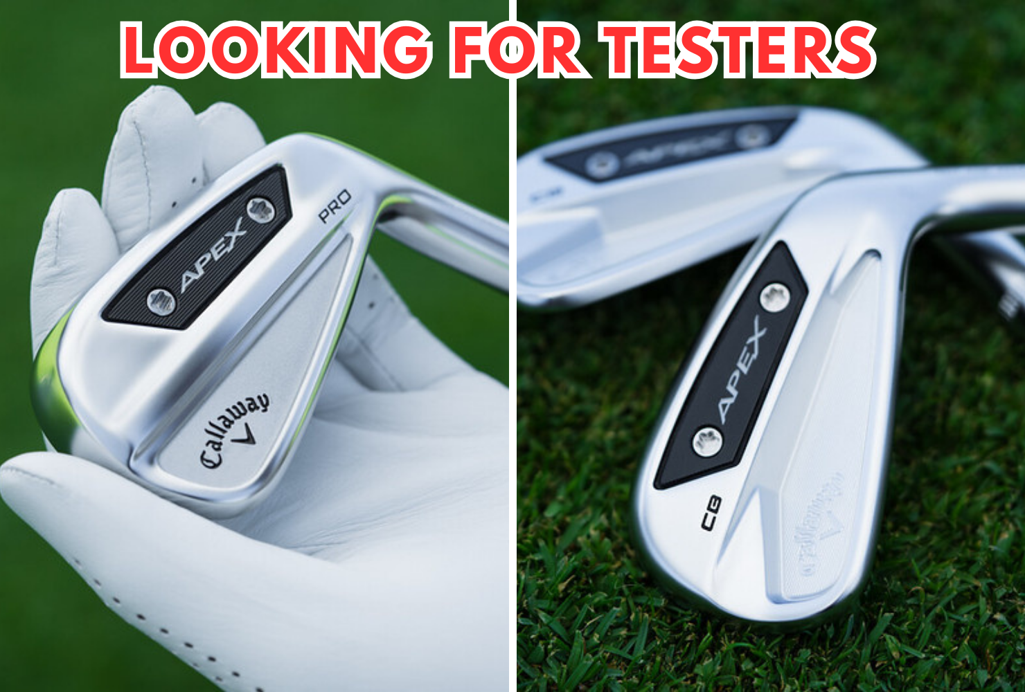 ANNOUNCEMENT - Looking For Testers: Callaway Apex Pro and Apex CB